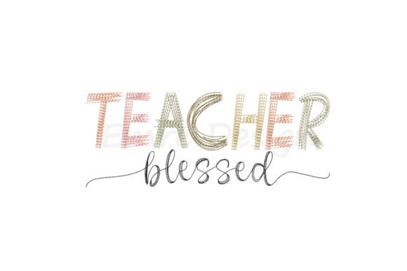 Blessed Teacher Embroidery Design