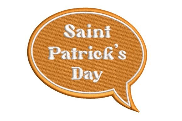 Saint Patrick's Day Speech Bubble Embroidery Design